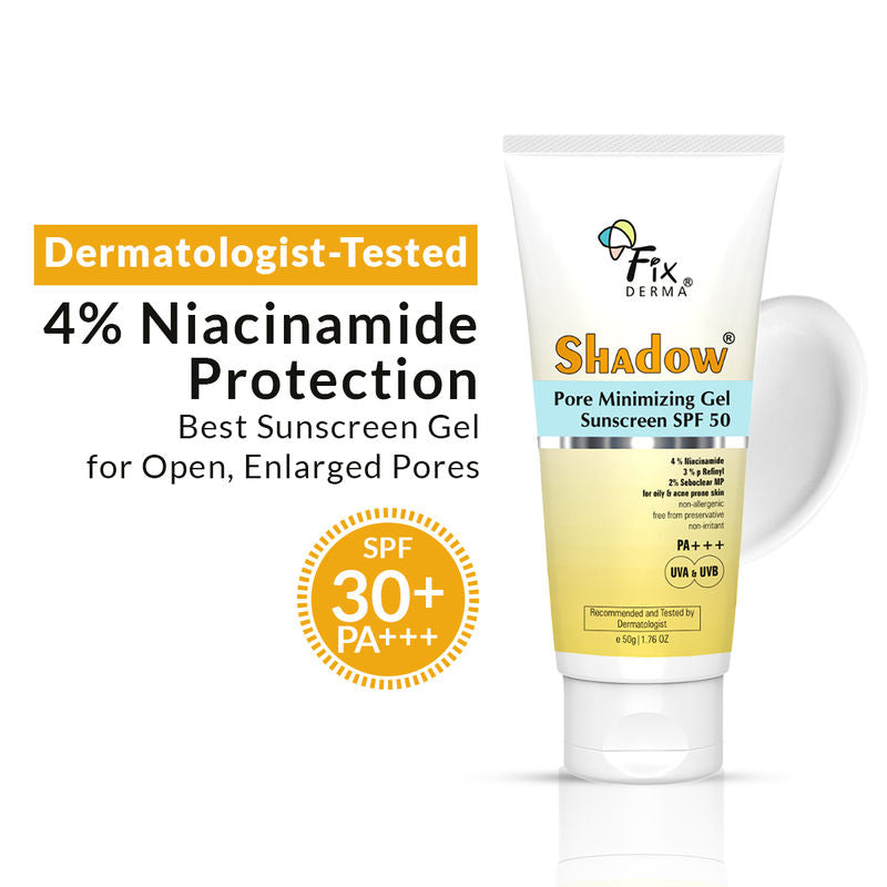 Fixderma Shadow 4% Niacinamide Gel Sunscreen for Pore Minimizer with SPF 50 PA+++