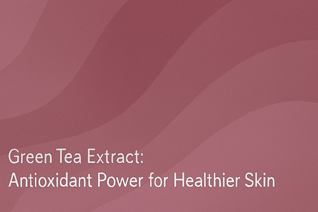 Green Tea Extract