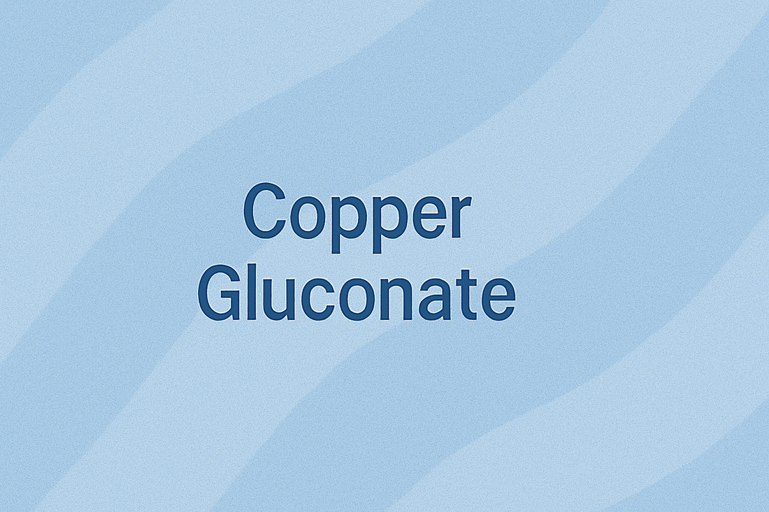 Copper Gluconate: The Gentle Mineral Catalyst for Collagen Synthesis and Skin Rejuvenation