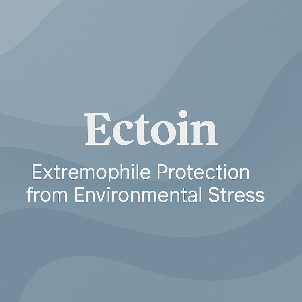 Ectoin - Extremophile Protection from Environmental Stress