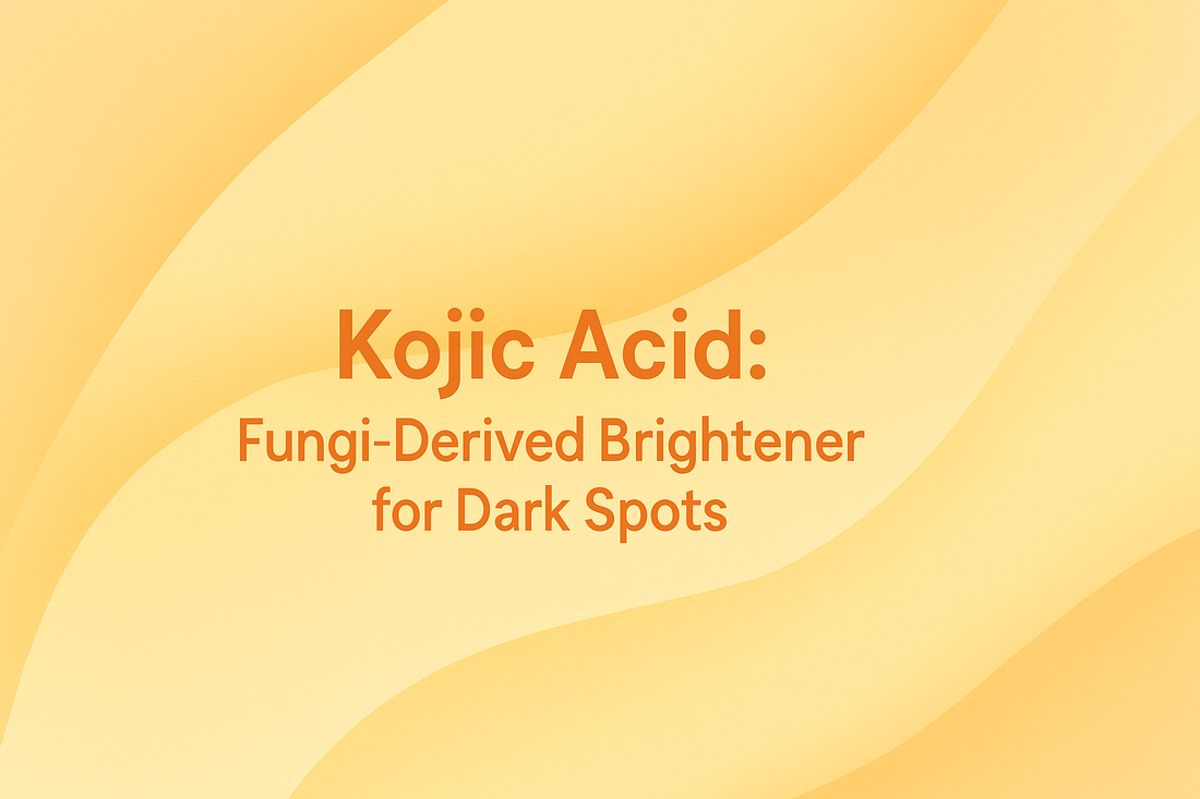 Kojic Acid - Fungi-Derived Brightener for Dark Spots