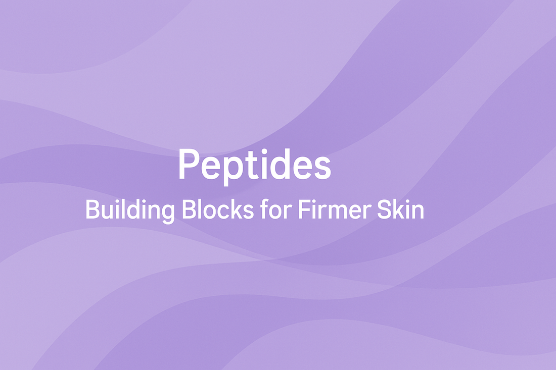 Peptides - Building Blocks for Firmer Skin