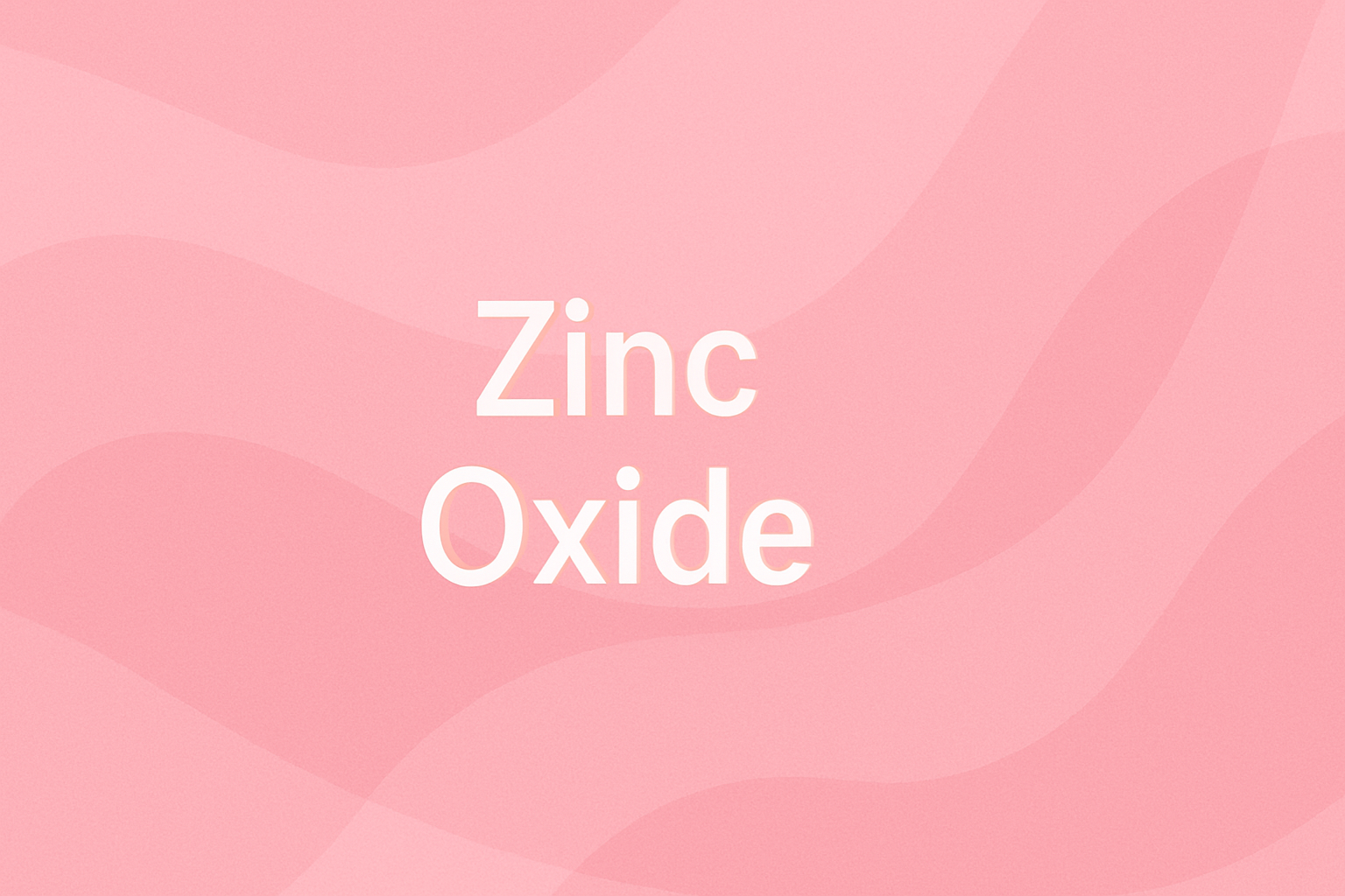 Zinc Oxide: The Ultimate Mineral Sunscreen and Skin Protector for Safe, Broad-Spectrum Defense